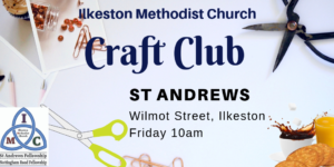 Craft Club @ Ilkeston Methodist Church - Central