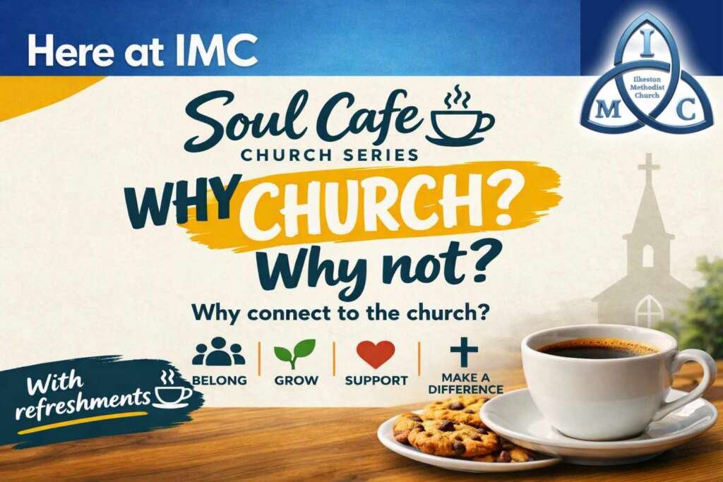Banner promoting a church event: 'Soul Cafe Church Series – Why Church? Why not?' with a coffee cup, cookies, and icons labeled Belong, Grow, Support, Make a Difference; logo in top right.
