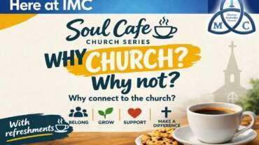 Banner promoting a church event: 'Soul Cafe Church Series – Why Church? Why not?' with a coffee cup, cookies, and icons labeled Belong, Grow, Support, Make a Difference; logo in top right.