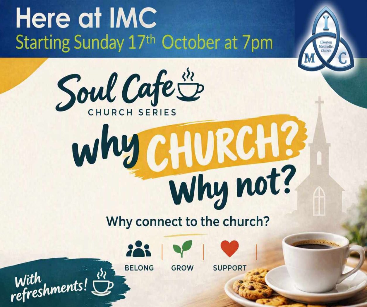 Promotional poster for Soul Cafe Church Series: 'why CHURCH? Why not?' with coffee cup and cookies shown in the corner.